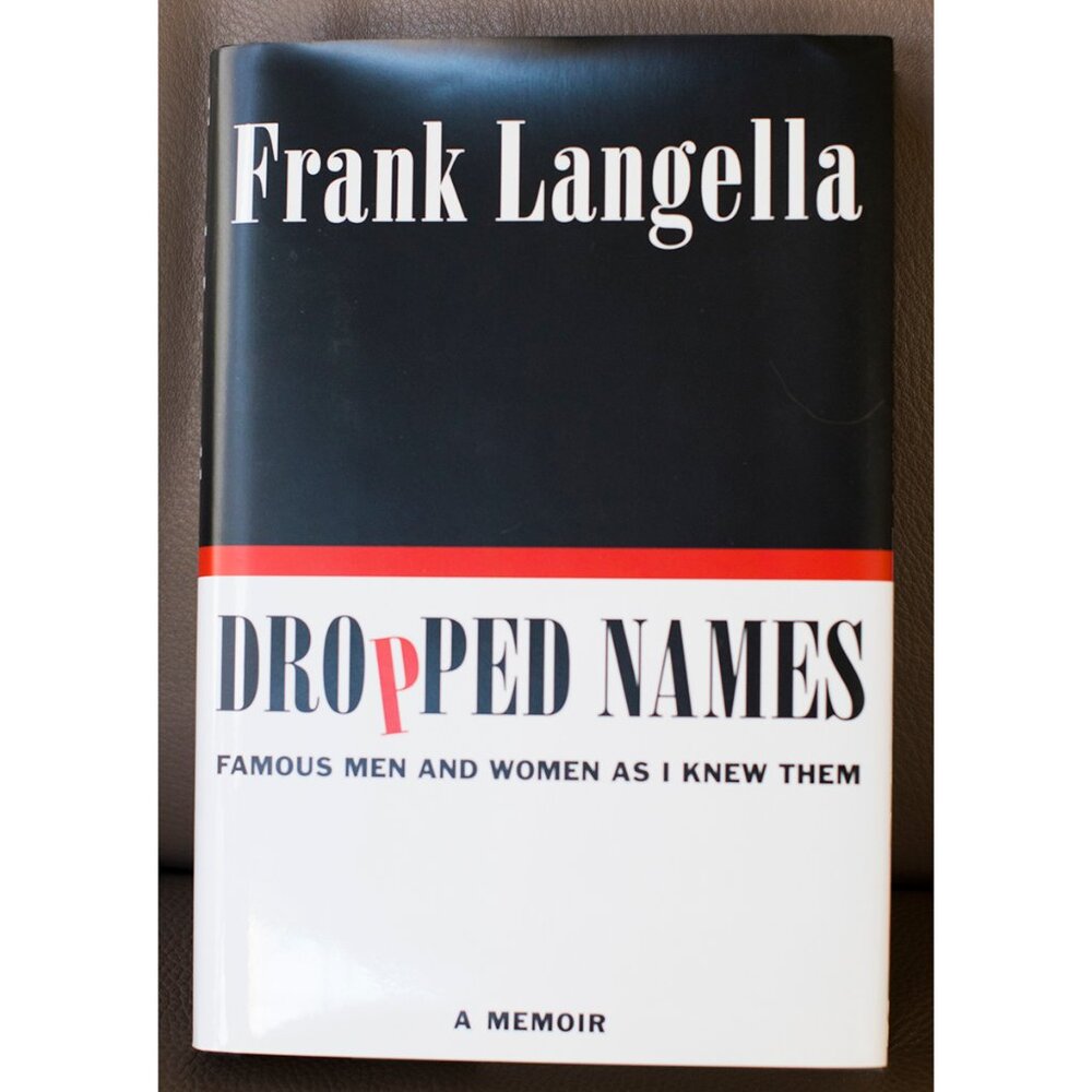 SIGNED Copy of Frank Langella's  Book "Dropped Names"